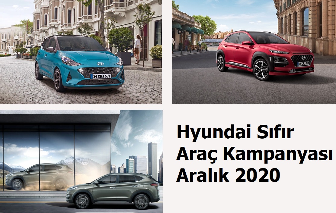 Hyundai yıl sonu araç kampanyası (Aralık 2020)