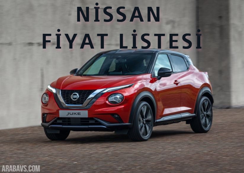 Nissan Fiyat Listesi 2021 Kasım Yayınlandı! İşte güncel liste!